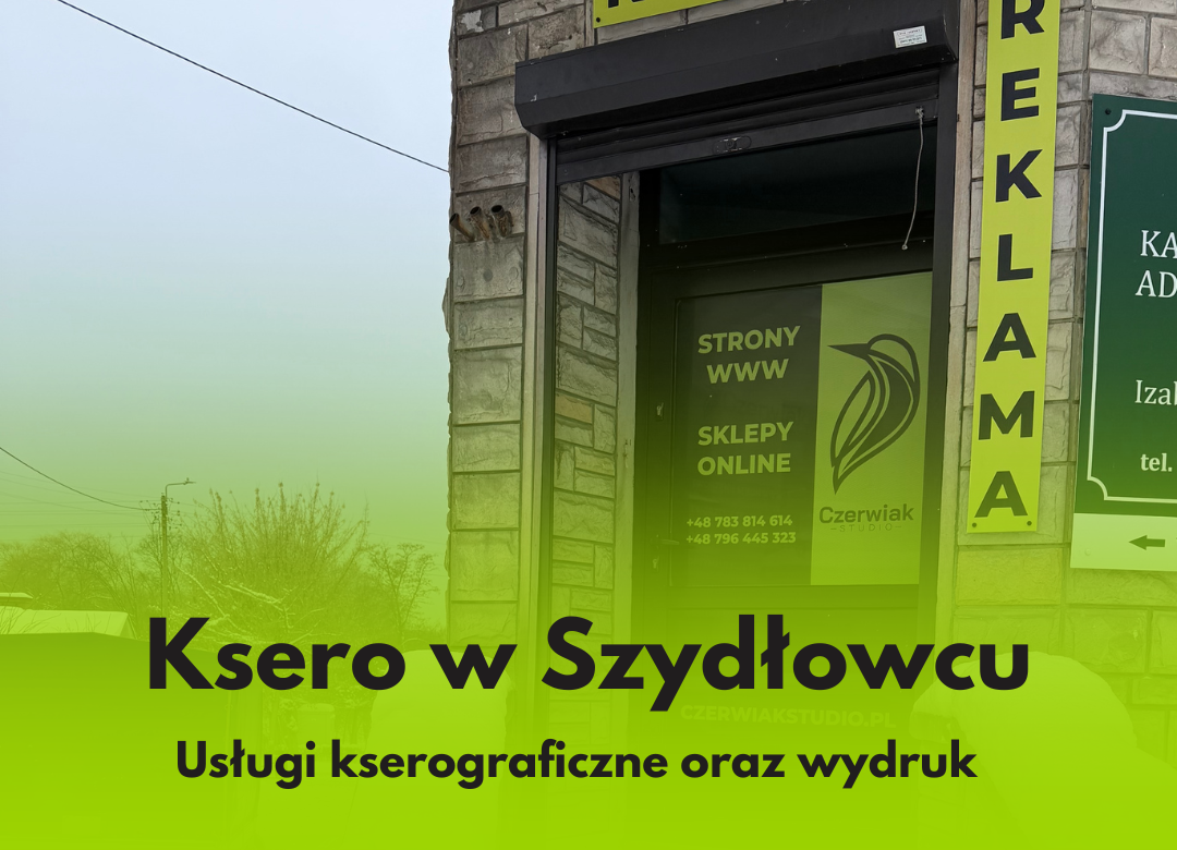Ksero Szydłowiec – usługi kserograficzne, druk i skan w Szydłowcu