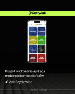 Plakat z logo Czerwiak Studio i makietą aplikacji Visit Szydłowiec na ekranie telefonu