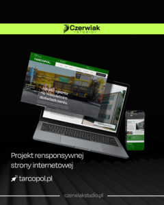 Reklama responsywnej strony internetowej Tarcopol na laptopie i smartfonie z logo Czerwiak Studio